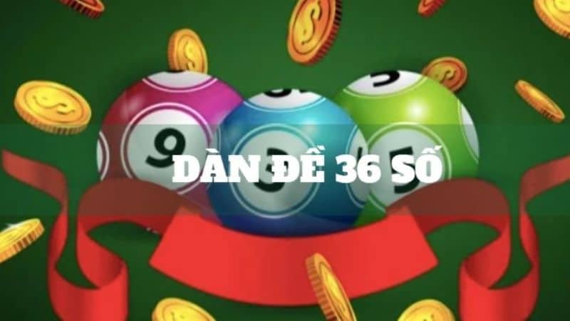Dàn đề 36 số bất bại là một chiến thuật chơi xổ số được xây dựng từ một tập hợp các số